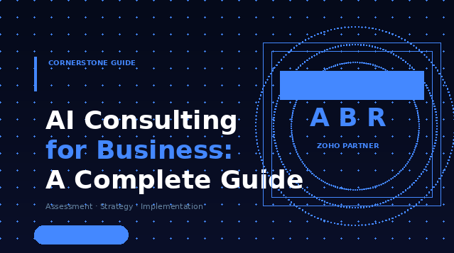AI consulting for business — a complete guide to practical AI adoption
